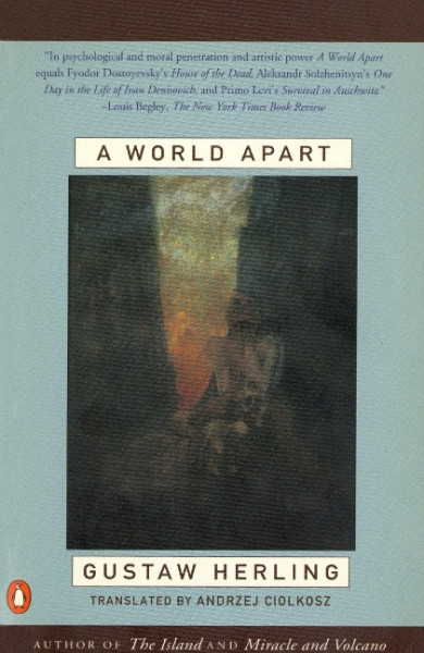 A World Apart: Imprisonment in a Soviet Labor Camp During World War II