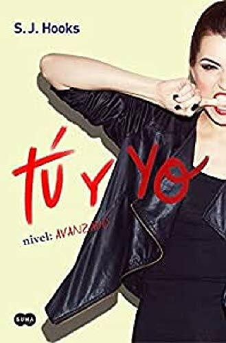 Tú y yo 2. Tú y yo : nivel: avanzado (SUMA, Band 2)