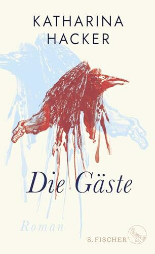 Die Gäste: Roman