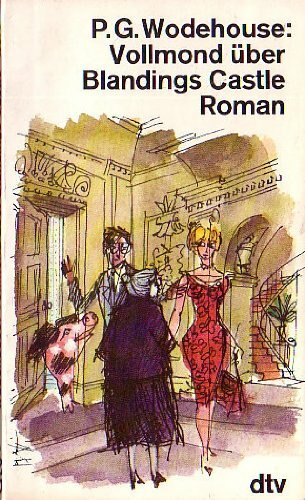 Vollmond über Blandings Castle: Roman (dtv Literatur)