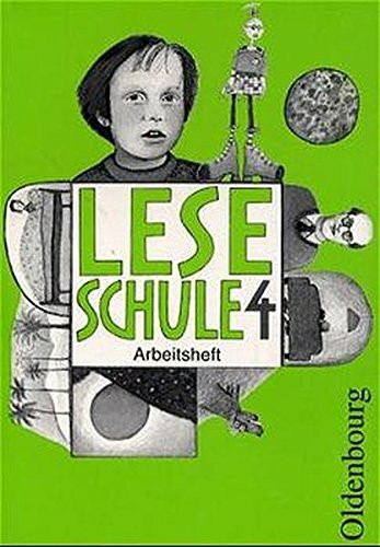Leseschule 2-4 - Ausgabe A (bisherige Ausgabe): Leseschule 4 Arbeitsheft