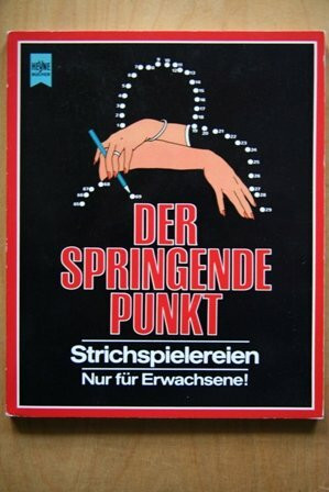 Der springende Punkt. Strichspielereien. Nur für Erwachsene.