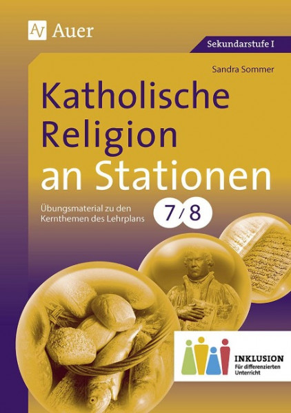 Katholische Religion an Stationen 7-8 Inklusion