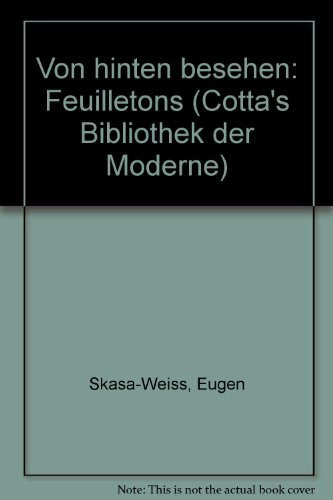 Von hinten besehen: Feuilletons
