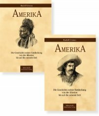 Amerika - Die Geschichte seiner Entdeckung in zwei Bänden Amerika - Die Geschichte seiner Entdeckung in zwei Bänden