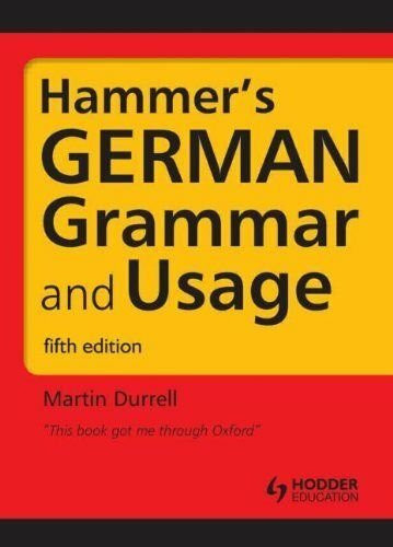 Hammer's German Grammar and Usage (Routledge Reference Grammars)