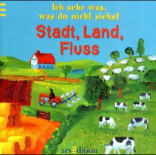 Ich sehe was, was du nicht siehst: Stadt, Land, Fluss