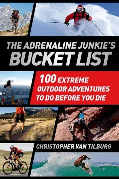 Adrenaline Junkie Bucket List