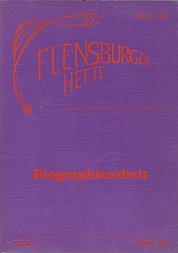 Biographiearbeit I (Flensburger Hefte - Buchreihe)
