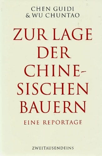 Zur Lage der chinesischen Bauern: Eine Reportage
