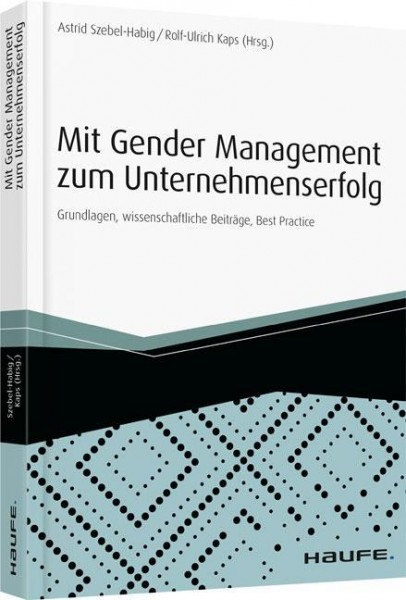 Mit Gender Management zum Unternehmenserfolg