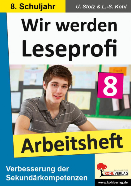 Wir werden Leseprofi - Fit durch Lesetraining! / Arbeitsheft 8. Schuljahr