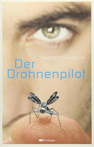 Der Drohnenpilot