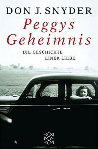 Peggys Geheimnis: Die Geschichte einer Liebe (Fischer Taschenbücher)