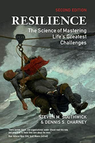 Resilience: The Science of Mastering Life's Greatest Challenges