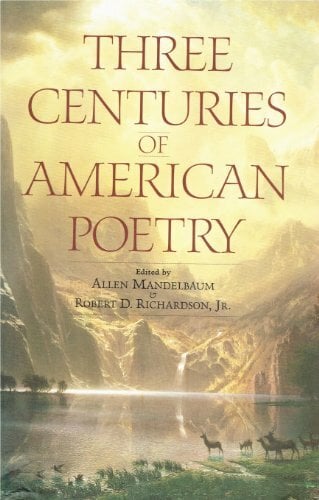 Three Centuries of American Poetry: 1620-1923 Three Centuries of American Poetry: 1620-1923