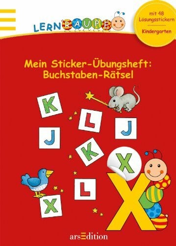 Lernraupe - Mein Sticker-Übungsheft Buchstaben-Rätsel (Kindergarten-Lernraupe)