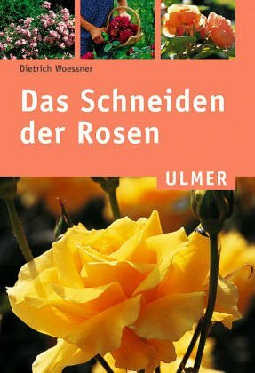 Das Schneiden der Rosen (Ulmer Taschenbücher)