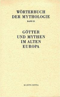Götter und Mythen im Alten Europa