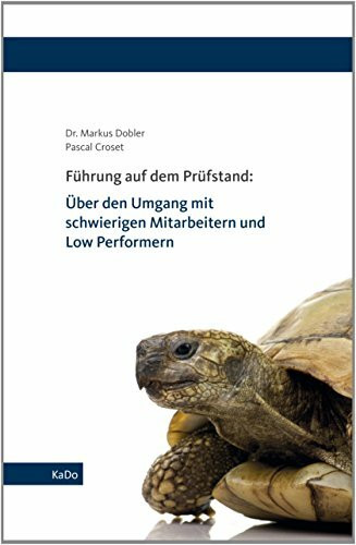 Führung auf dem Prüfstand: Über den Umgang mit schwierigen Mitarbeitern und Low Performern