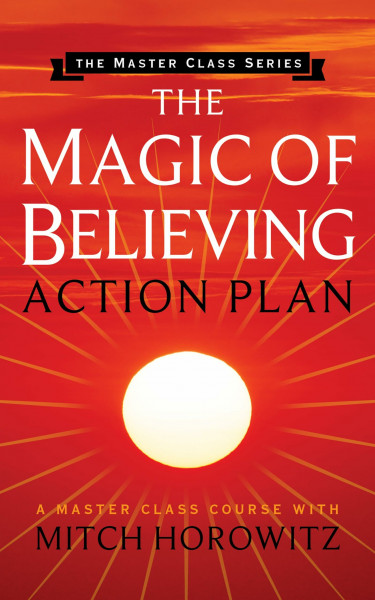 Magic of Believing Action Plan (Master Class Series)