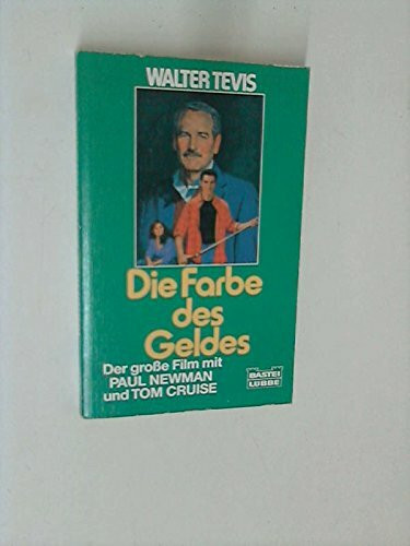 Die Farbe des Geldes (Allgemeine Reihe. Bastei Lübbe Taschenbücher)