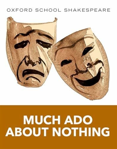 Oxford School Shakespeare - Fourth Edition: Ab 11. Schuljahr - Much Ado about Nothing: Reader (English Oxford school Shakespeare)