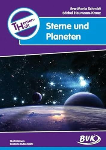 Themenheft Sterne und Planeten (Themenhefte) (Themenhefte: Differenzierter Sachunterricht)