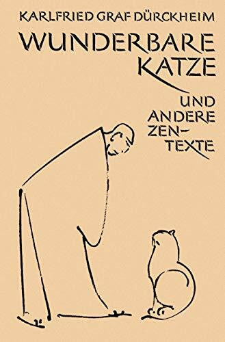 Wunderbare Katze und andere Zen Texte (O. W. Barth im Scherz Verlag)