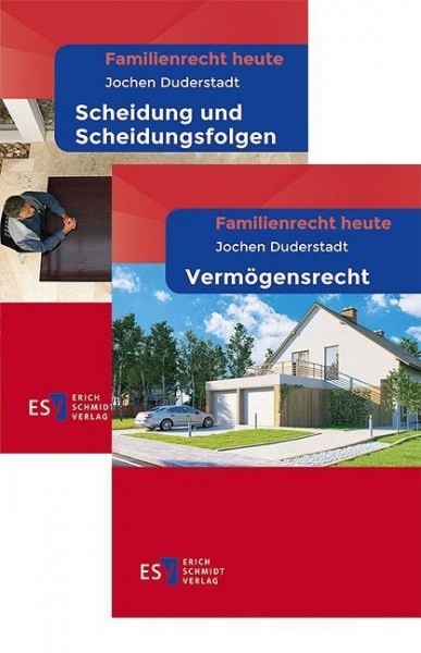 Familienrecht heute: Scheidungs- und Vermögensrecht im Paket