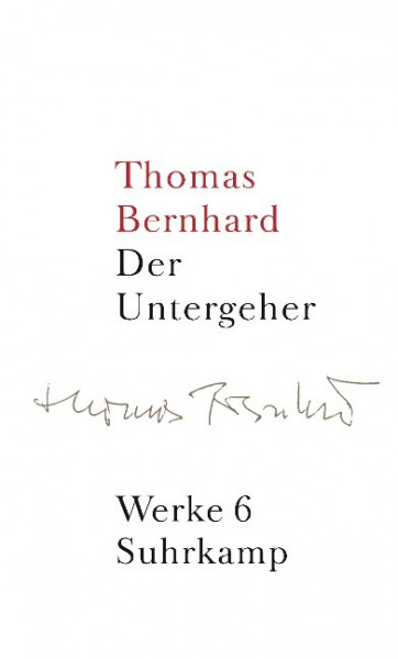 Werke 6. Der Untergeher