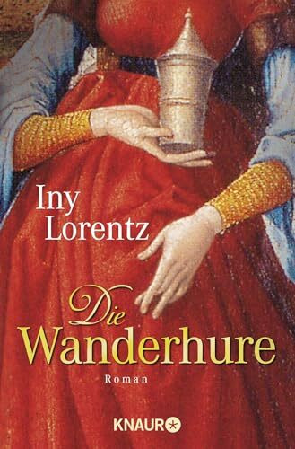 Die Wanderhure (Die Wanderhuren-Reihe, Band 1)