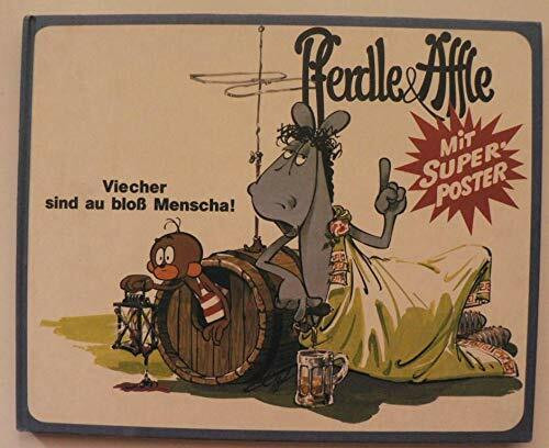 Pferdle und Äffle. Viecher sind au bloss Menscha