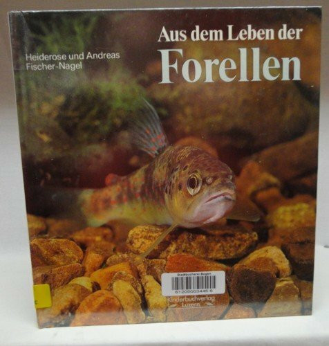Aus dem Leben der Forellen