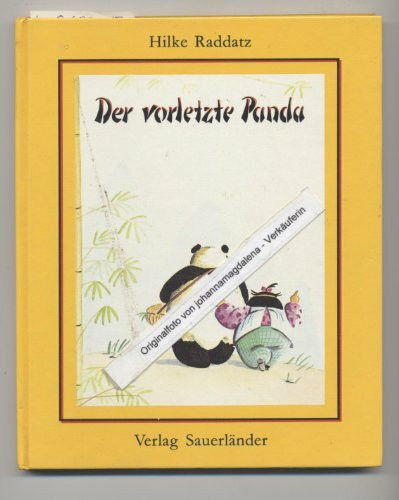 Der vorletzte Panda. Eine chinesische Bildergeschichte