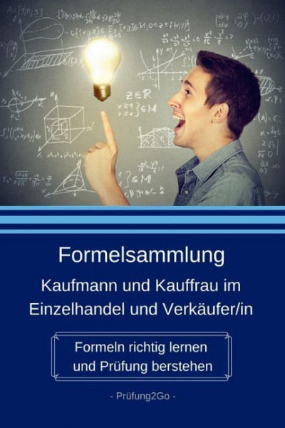Formelsammlung Kaufmann und Kauffrau im Einzelhandel und Verka¨ufer/in