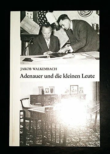 Adenauer und die kleinen Leute
