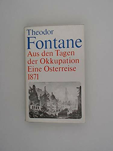 Wanderungen durch Frankreich, Band 2: Aus den Tagen der Okkupation : eine Osterreise durch Nordfrankreich und Elsass-Lothringen 1871