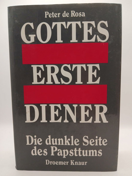 Gottes erste Diener: Die dunkle Seite des Papsttums