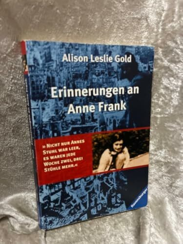 Erinnerungen an Anne Frank (Ravensburger Taschenbücher)
