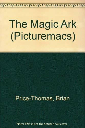 The Magic Ark (Picturemacs S.)
