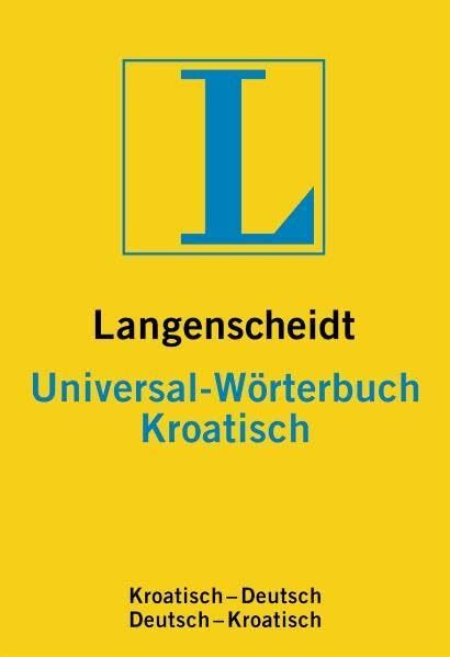 Langenscheidt Universal-Wörterbuch Kroatisch