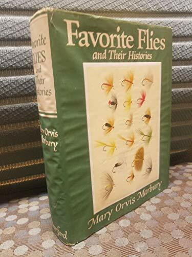 Favorite Flies and Their Histories