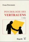 Psychologie des Vertrauens