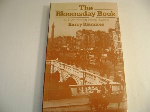 Bloomsday Book: Guide Through Joyce's "Ulysses" (University Paperbacks)