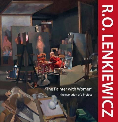 R.O. Lenkiewicz: 'The Painter with Women' - the Evolution of a Project