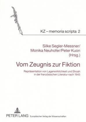 Vom Zeugnis zur Fiktion