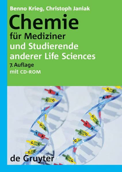 Chemie für Mediziner: und Studierende anderer Life Sciences (De Gruyter Lehrbuch)