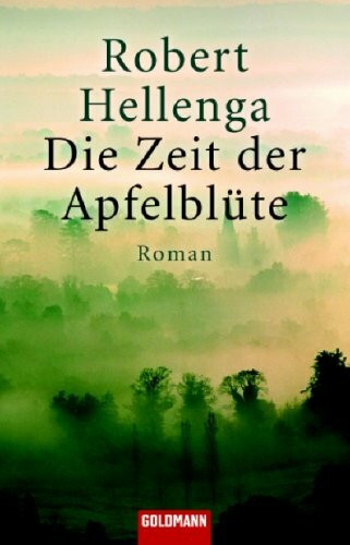 Die Zeit der Apfelblüte: Roman
