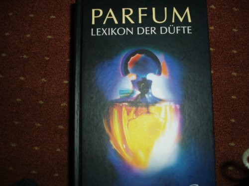 Komet Parfum, Lexikon Der D�fte